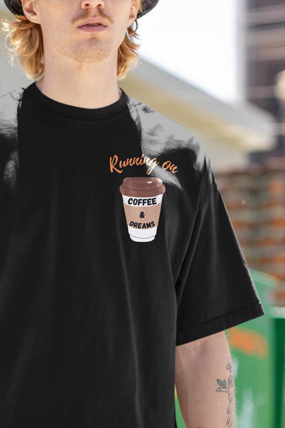 Running on Coffee and Dreams - Oversized T-Shirt